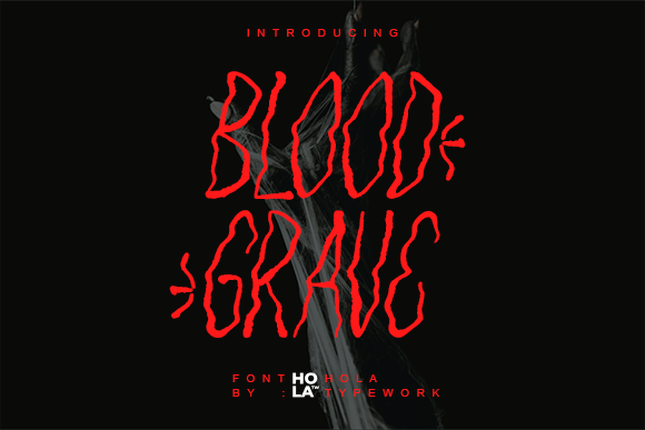 Blood Grave: A Display Font for Bold Digital Statements