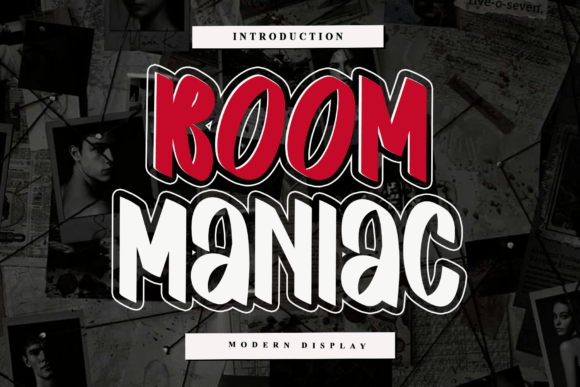 Boom Maniac: The Font That Makes Your Campaigns Pop