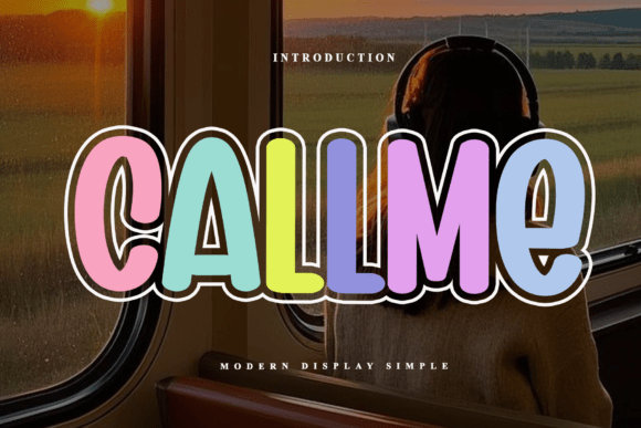 Callme: A Bold Display Font for Digital Design