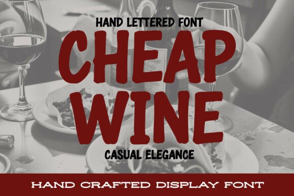Cheap Wine Font for Bold Editorial Design