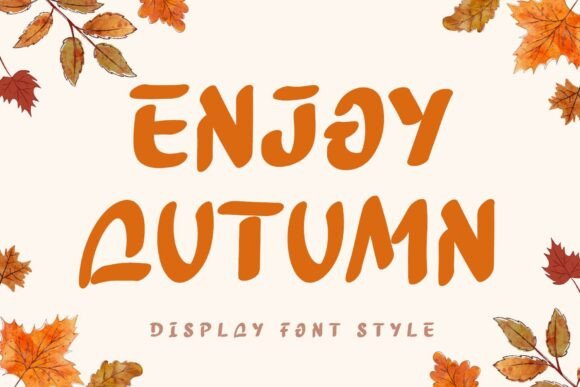 Enjoy Autumn: The Font That Brings Your Brand to Life