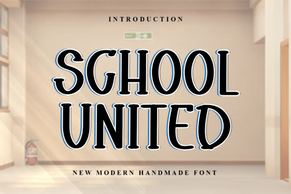 Font Choice That Speaks Volumes: School United in Action