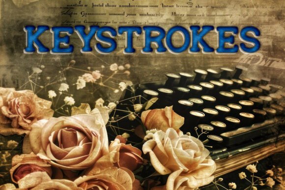 Keystrokes: A Font That Fits the Rhythm of Your Campaign