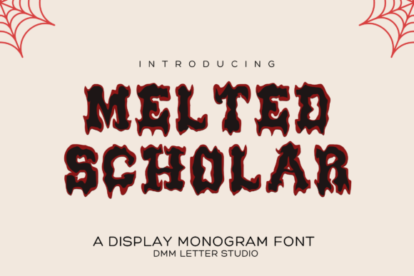 Melted Scholar: A Bold Font for Campaign Creativity
