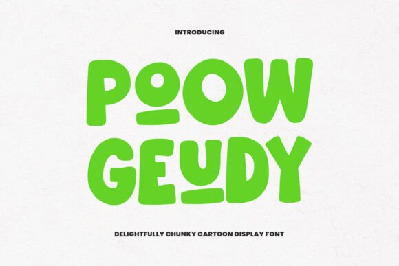 Poow Geudy: A Display Font That Speaks Volumes in Campaigns